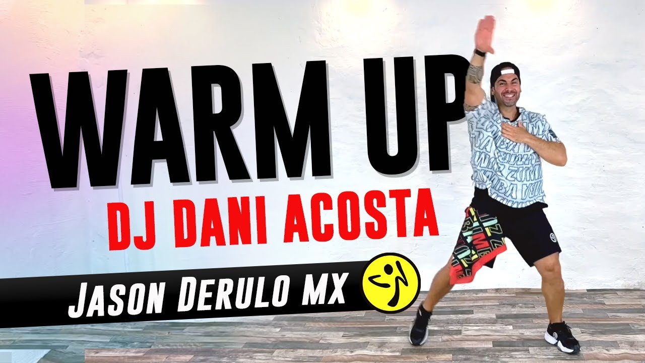 Warm Up ZUMBA | Dj Dani Acosta | A Sulu | ZUMBA Warm Up