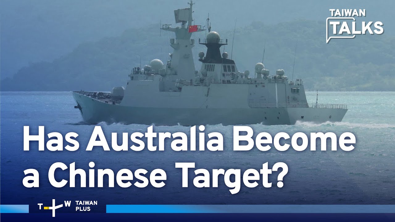 Australia 'Alarmed' by Chinese Warships and 'Unsafe' Jet Flare | Taiwan Talks EP569