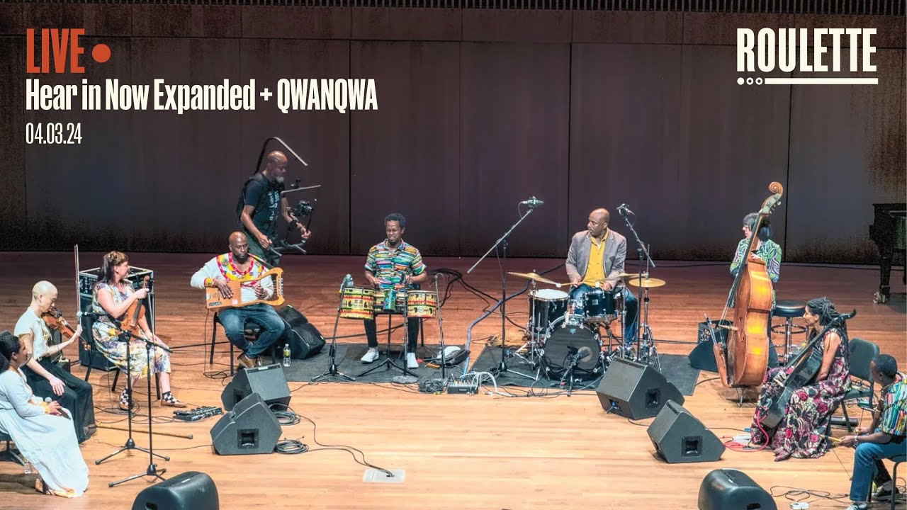 Hear in Now Expanded + QWANQWA: Weaving Strands of Sound