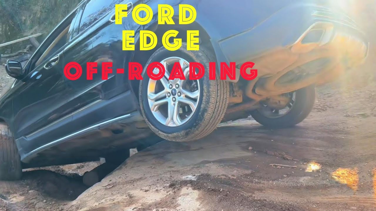 Ford Edge off-roading