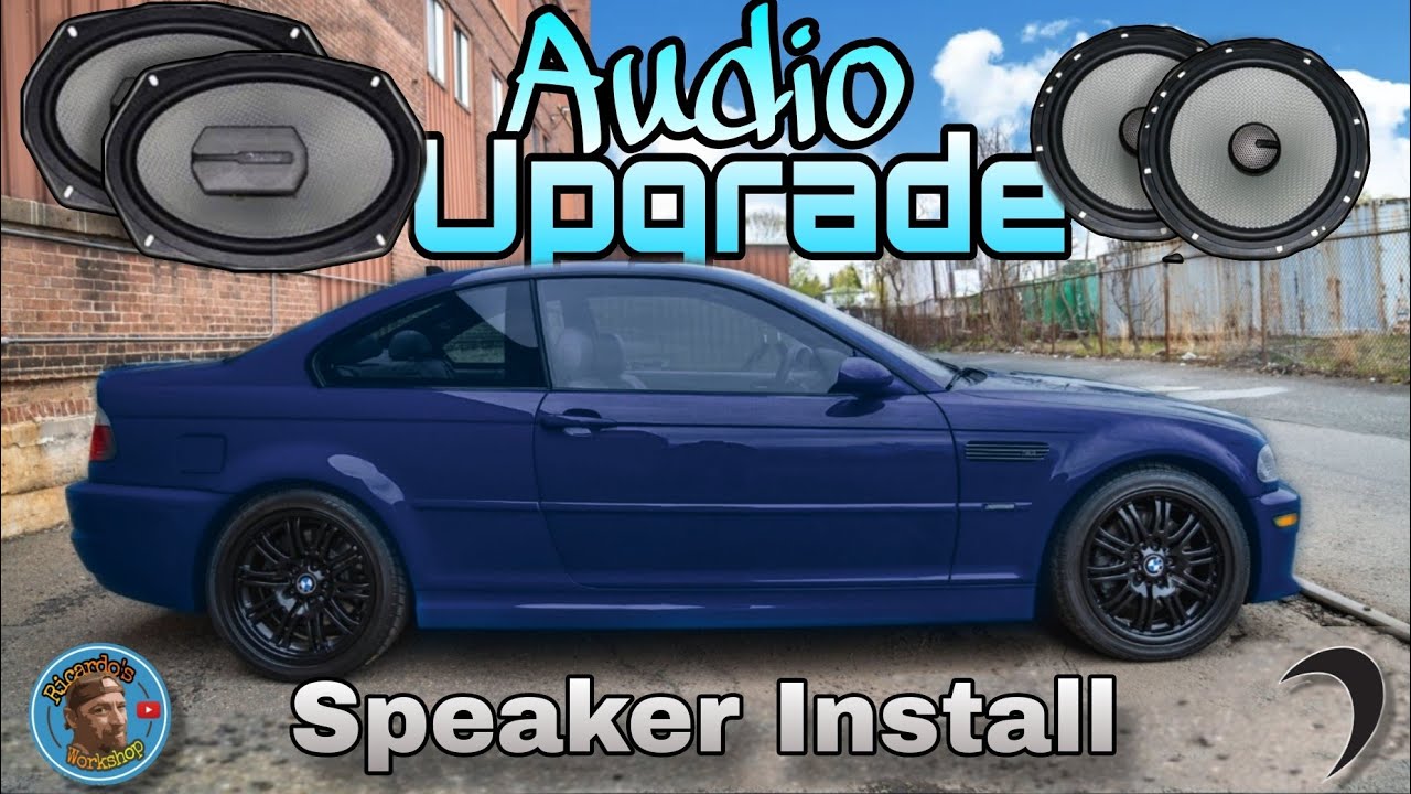 BMW E46 M3 Audio Speaker upgrade