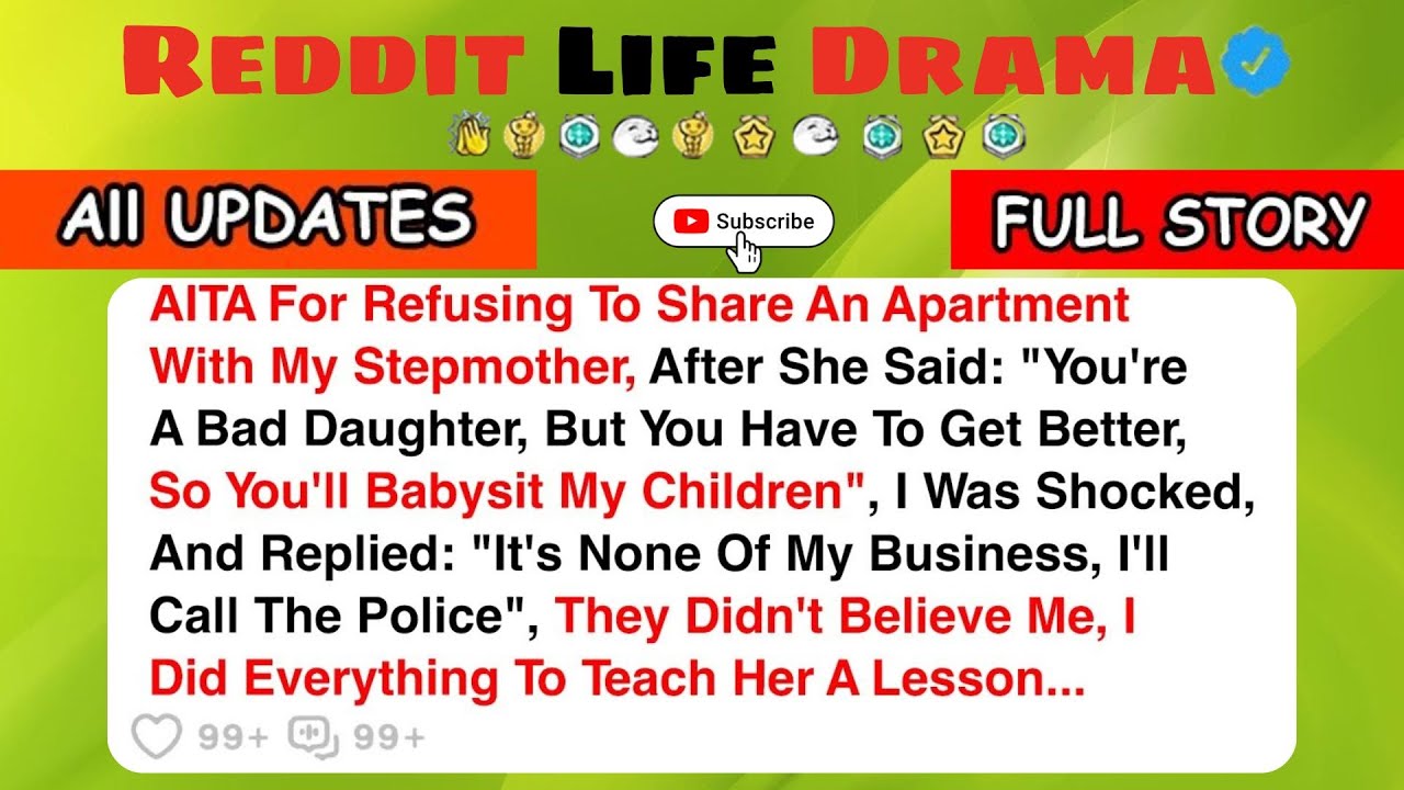 AITA For Refusing To Share An Apartment With My Stepmother, After