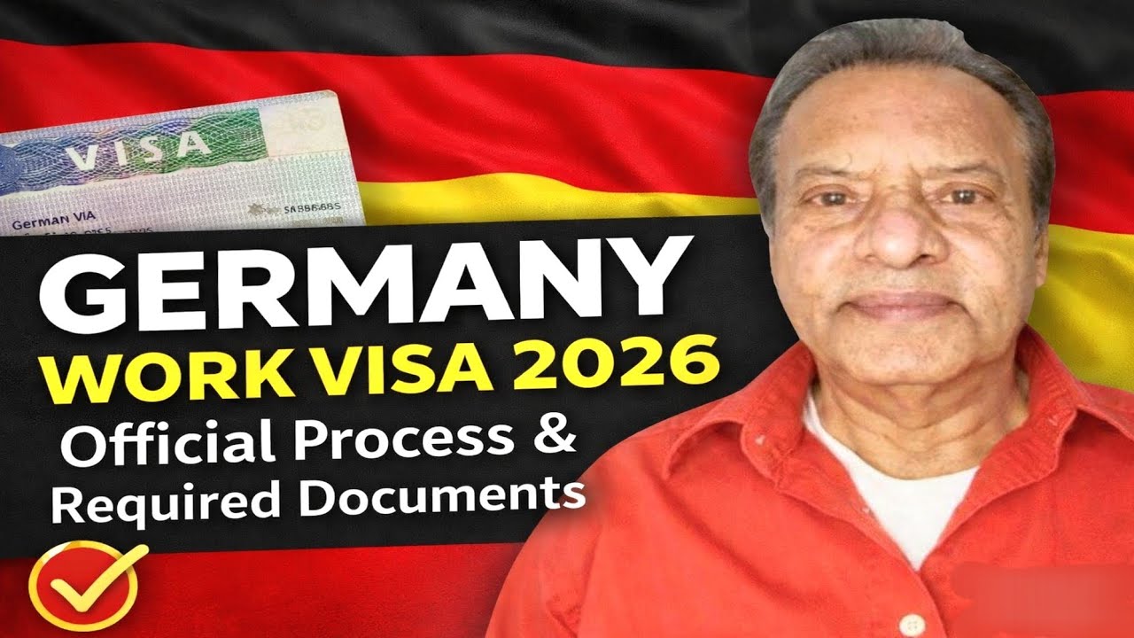Germany Work Visa 2026 | Official Process & Required Documents