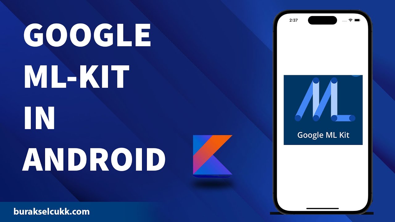 MACHINE LEARNING / GOOGLE ML-KIT IN ANDROID