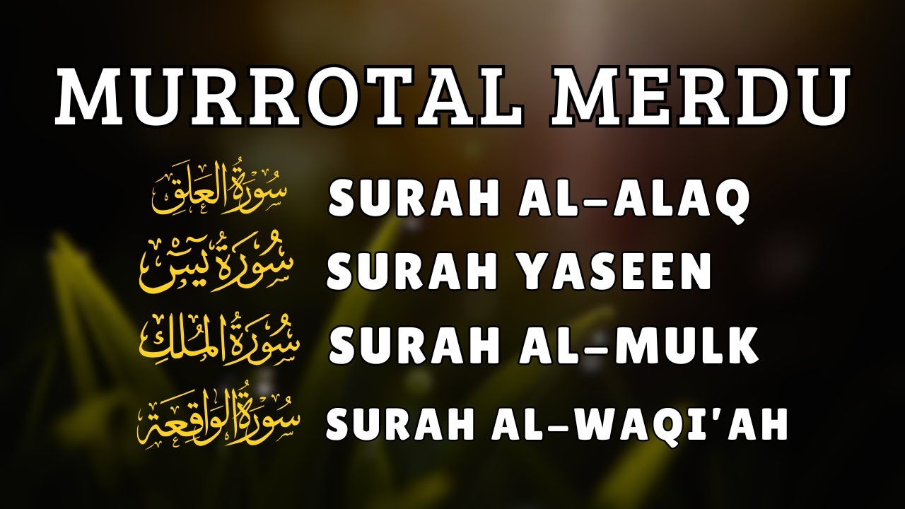 Murrotal Merdu Penyejuk Hati dan Pikiran | Surah Al-‘Alaq, Yasin, Al-Mulk & Al-Waqi’ah
