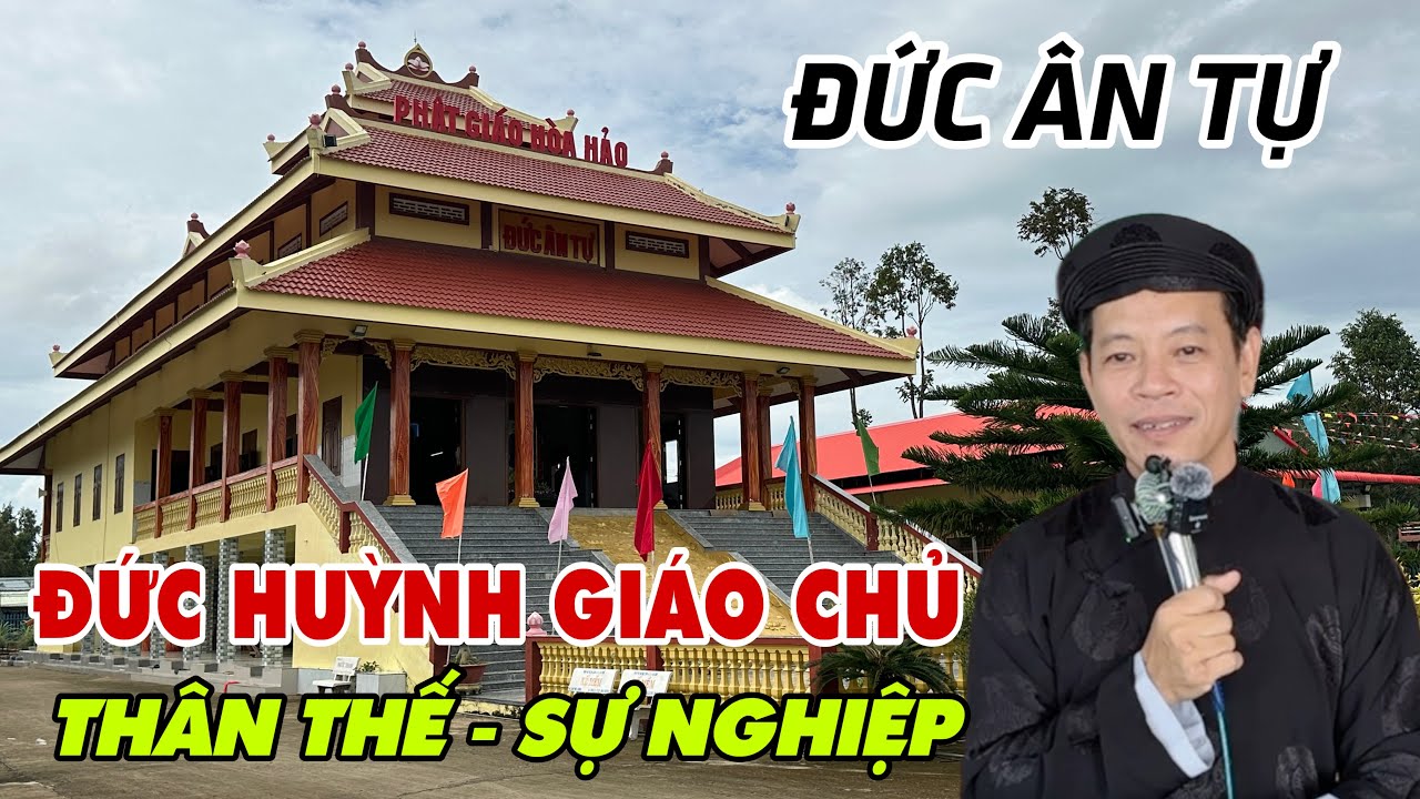 ĐỨC HUỲNH GIÁO CHỦ PHẬT GIÁO HÒA HẢO. -PHAN CHÍ TÂM 2024: