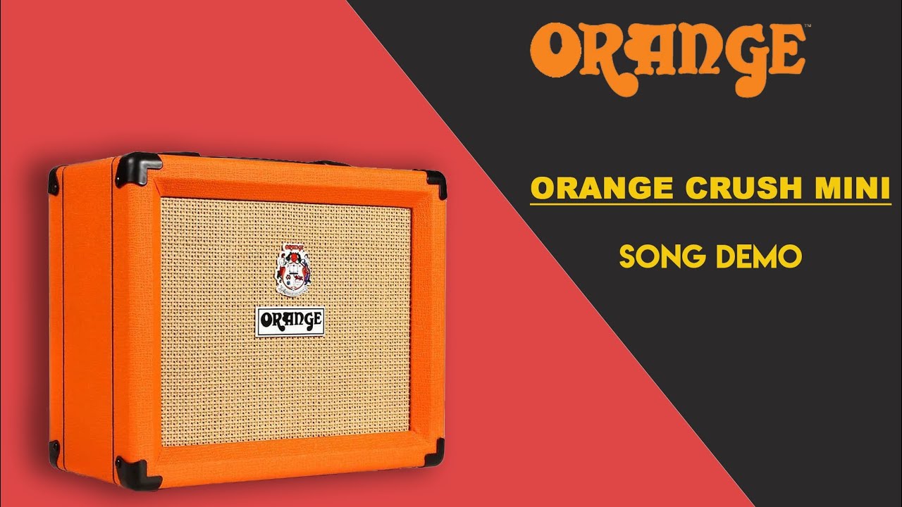 Orange Crush Mini Song DEMO