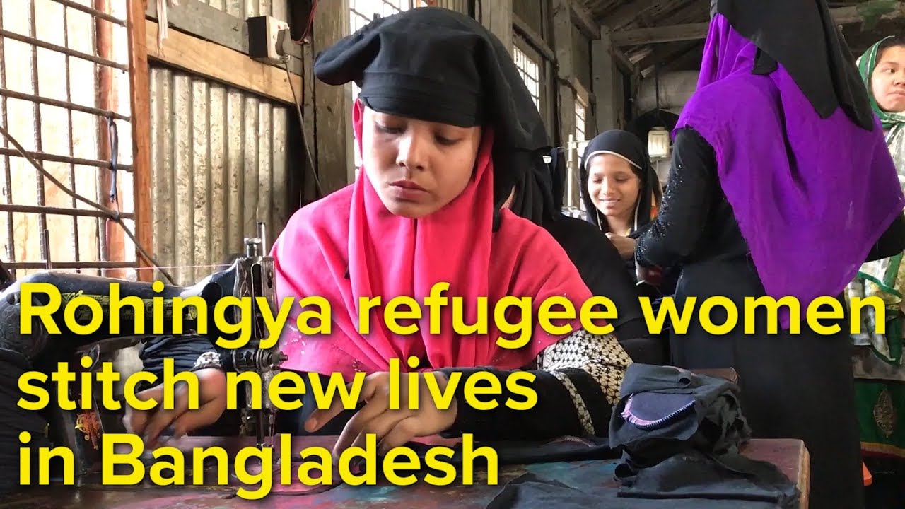 Rohingya refugee women stitch new lives in Bangladesh