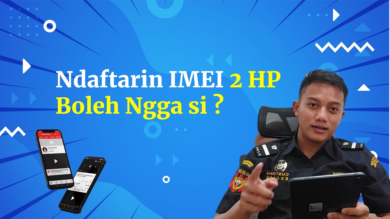 Daftarin IMEI 2 HP Sekaligus Boleh Ngga si ? | Daftar IMEI di Bea Cukai