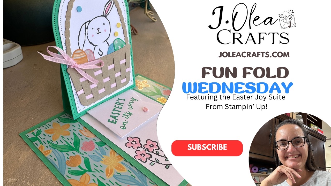 March 11, 2026 Wednesday's Fun Fold Video Featuring the Easter Joy Suite from Stampin' Up!