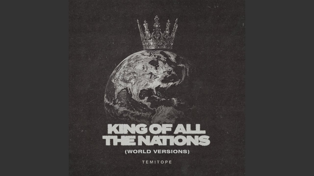 KING OF ALL THE NATIONS (ESPAÑOL)