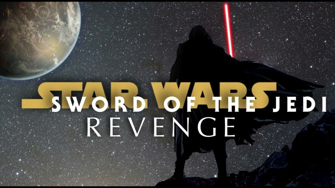 Star Wars: Sword of the Jedi Book 2 - Revenge