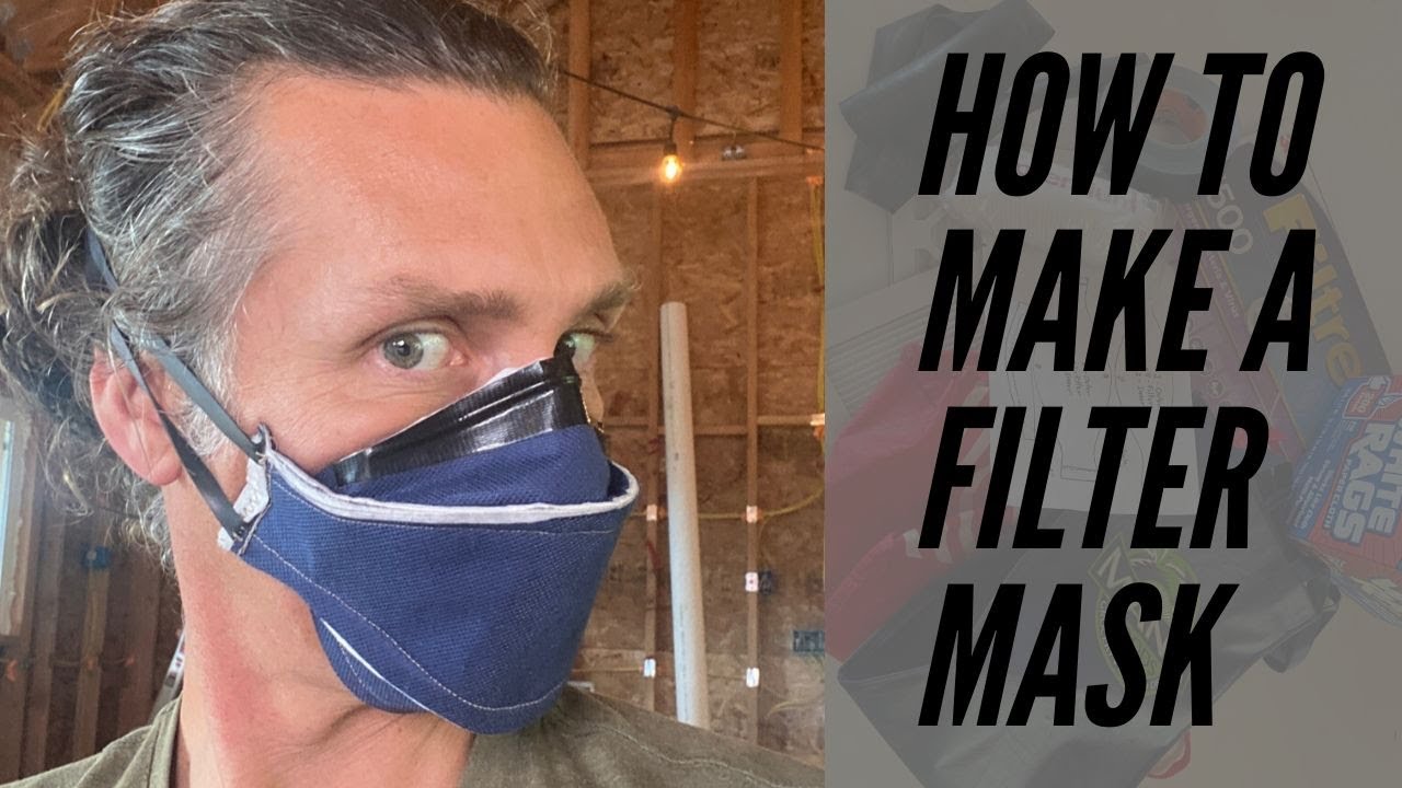 Tutorial: HOW TO make your Own High Quality Filter Mask