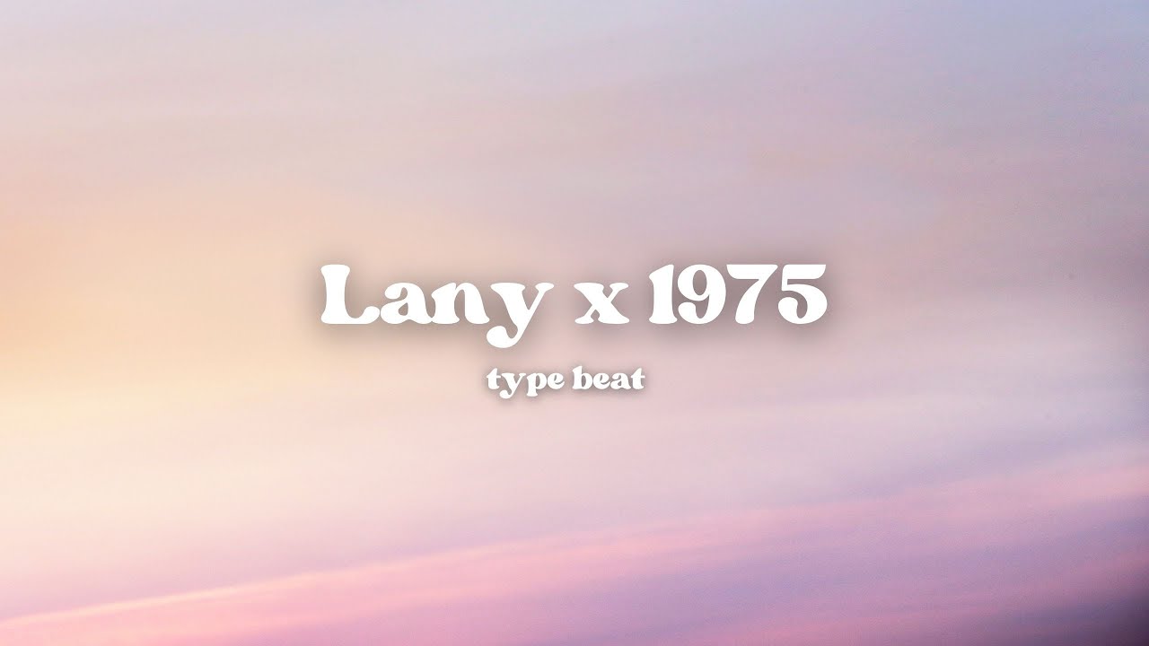 [FREE] Indie Pop x Lany x The 1975 Type Beat