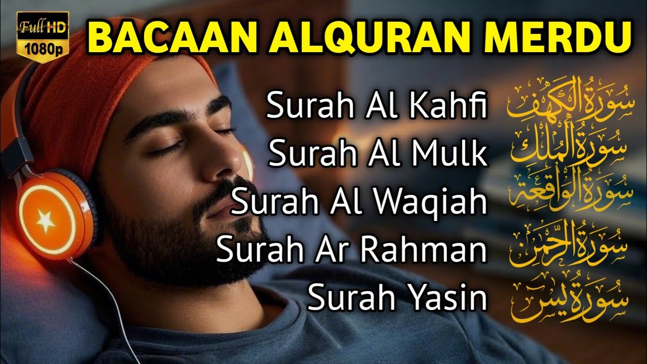 MUROTTAL MERDU Pengantar Tidur AL KAHFI, AL MULK, AR RAHMAN, YASIN, AL WAQIAH | Alaa Aqel