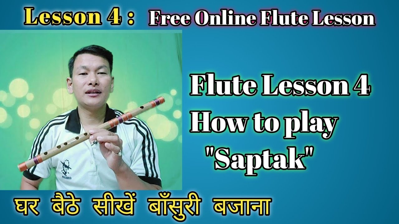 Flute Lesson 4  घर बैठे सीखें बाँसुरी बजाना  Free Online Flute Lesson || How to play 