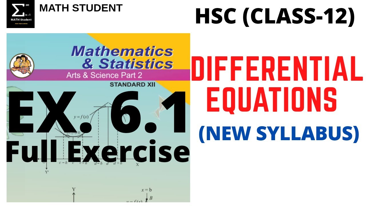 DIFFERENTIAL EQUATIONS | EXERCISE 6.1 | HSC | CLASS 12 | MATHS 2 | NEW SYLLABUS 2020