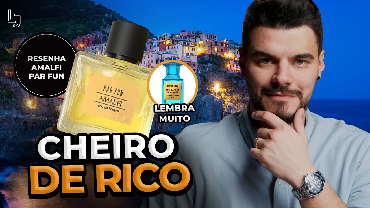 PERFUME COM CHEIRO DE RICO MAS PREÇO BAIXO! O AMALFI DA PAR FUN LEMBRA UM IMPORTADO FAMOSO!