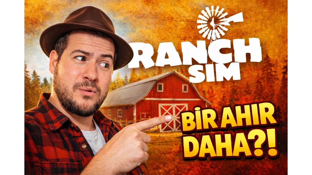 Ranch Sim’de Planım İşe Yarayacak mı?
