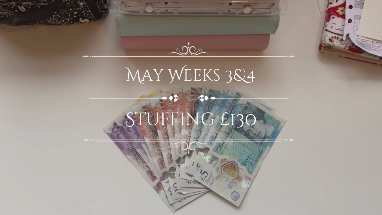 May Weeks 3 and 4 Cash Stuffing | Weekly Cash Stuffing | Low Income Budget | Stuffing £130