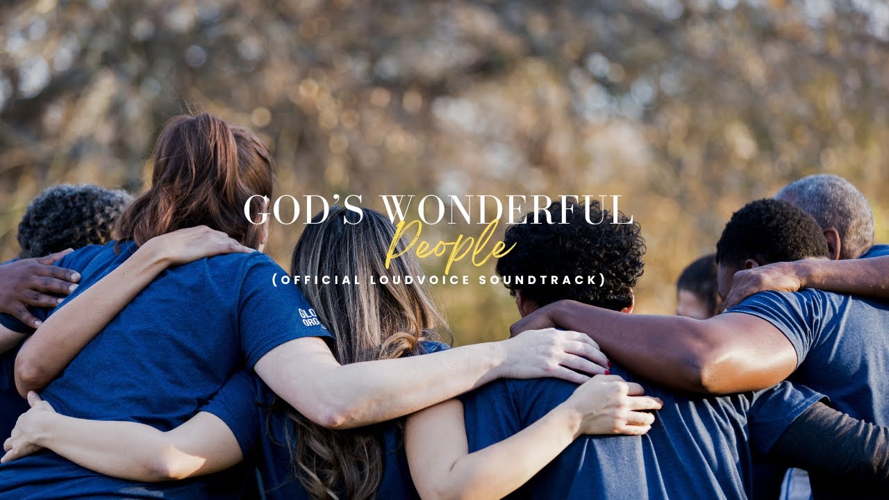 God's Wonderful People | Accompaniment | Karaoke | Official LoudVoice Sound Track