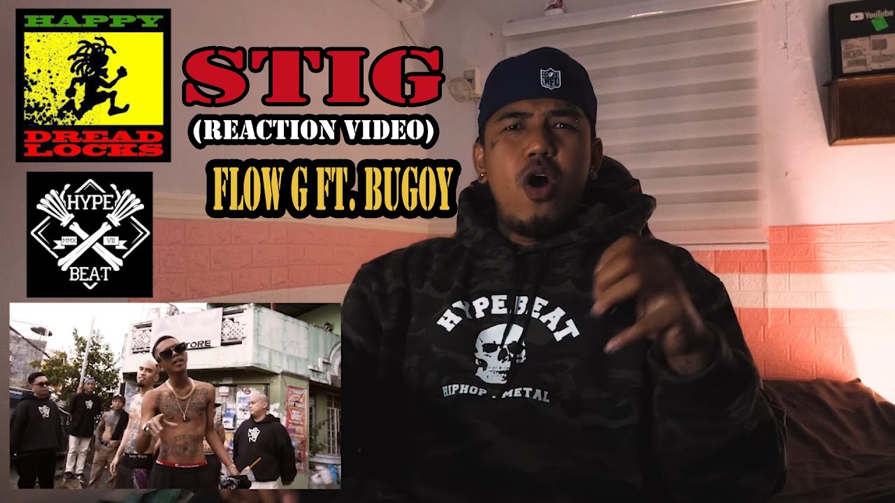 STIG - Flow G, Bugoy na Koykoy (REACTION VIDEO)