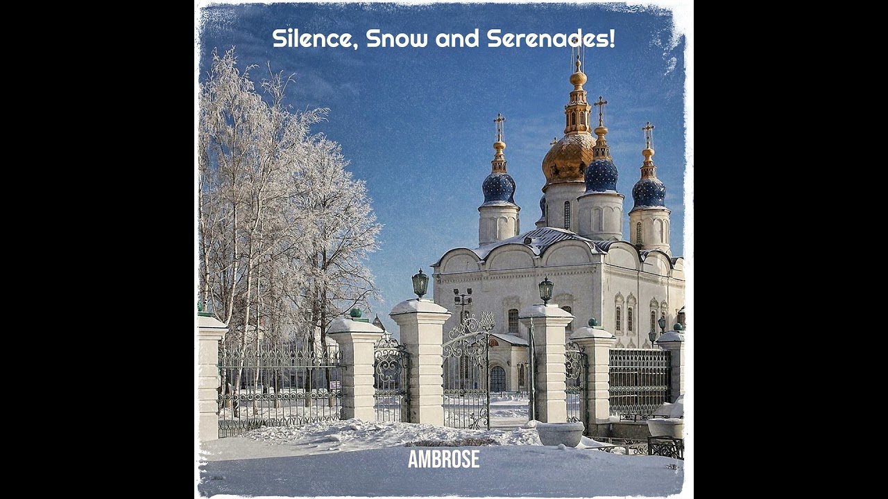 Serenade in Sacred Silence!