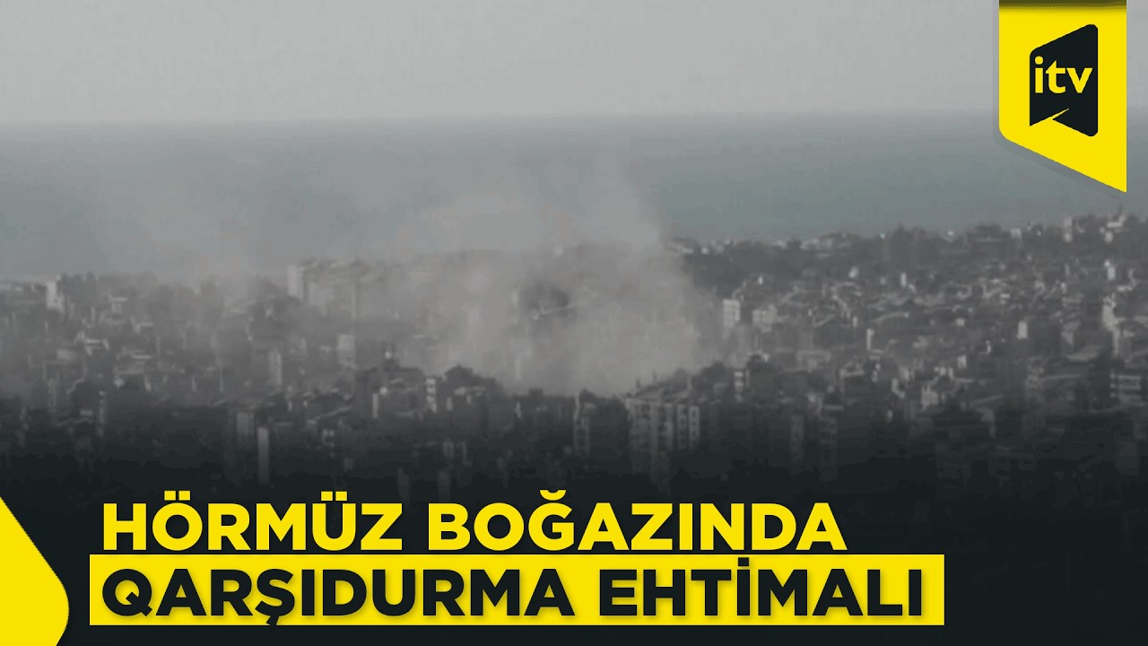 Yaxın Şərqdə böyük müharibə: Hörmüz boğazında gərginlik pik həddə çatıb