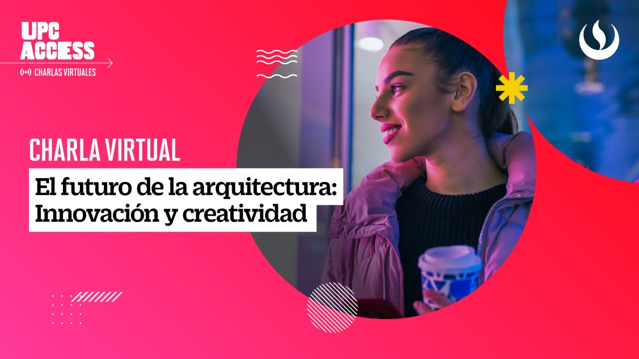 El futuro de la arquitectura: Innovación y creatividad