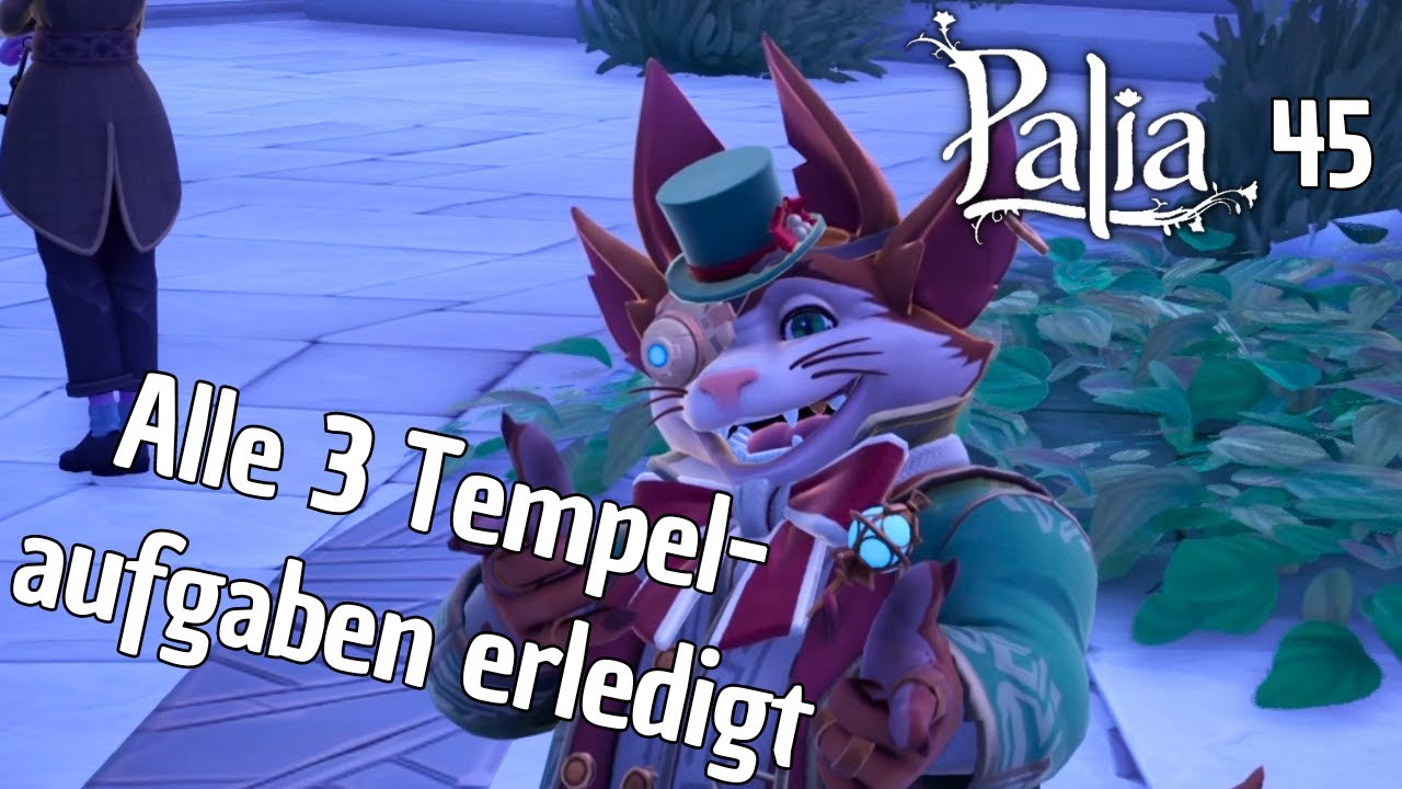 Palia #45🌱Die 3 Aufgaben sind erledigt, Tempel der Lüfte III🏡 Let's Play (deutsch)