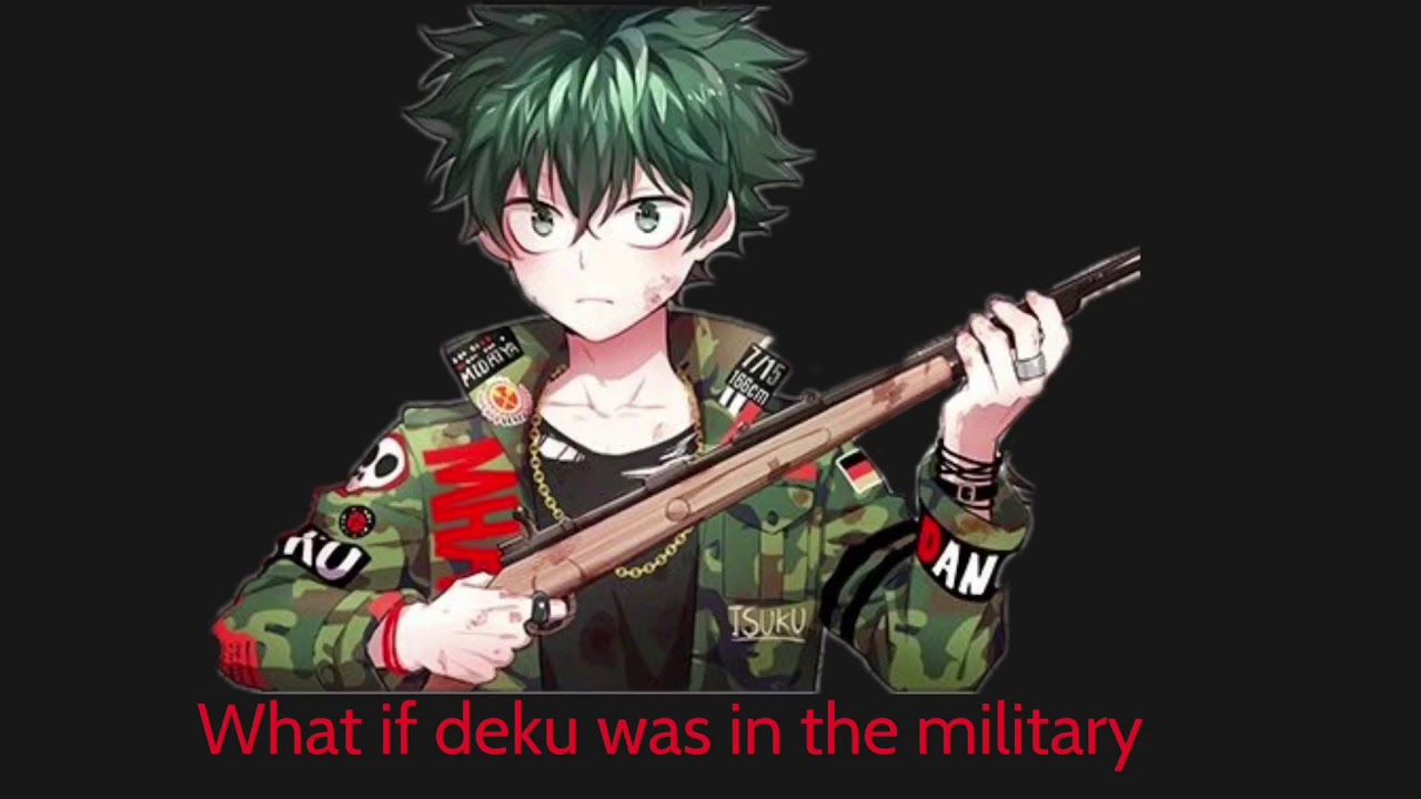 What if deku was abandoned and in the military