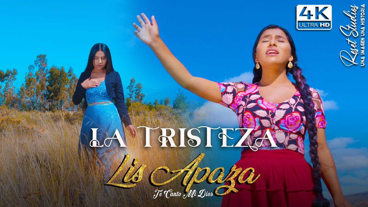 LIS APAZA - LA TRISTEZA VIDEO OFICIAL 2023 4K