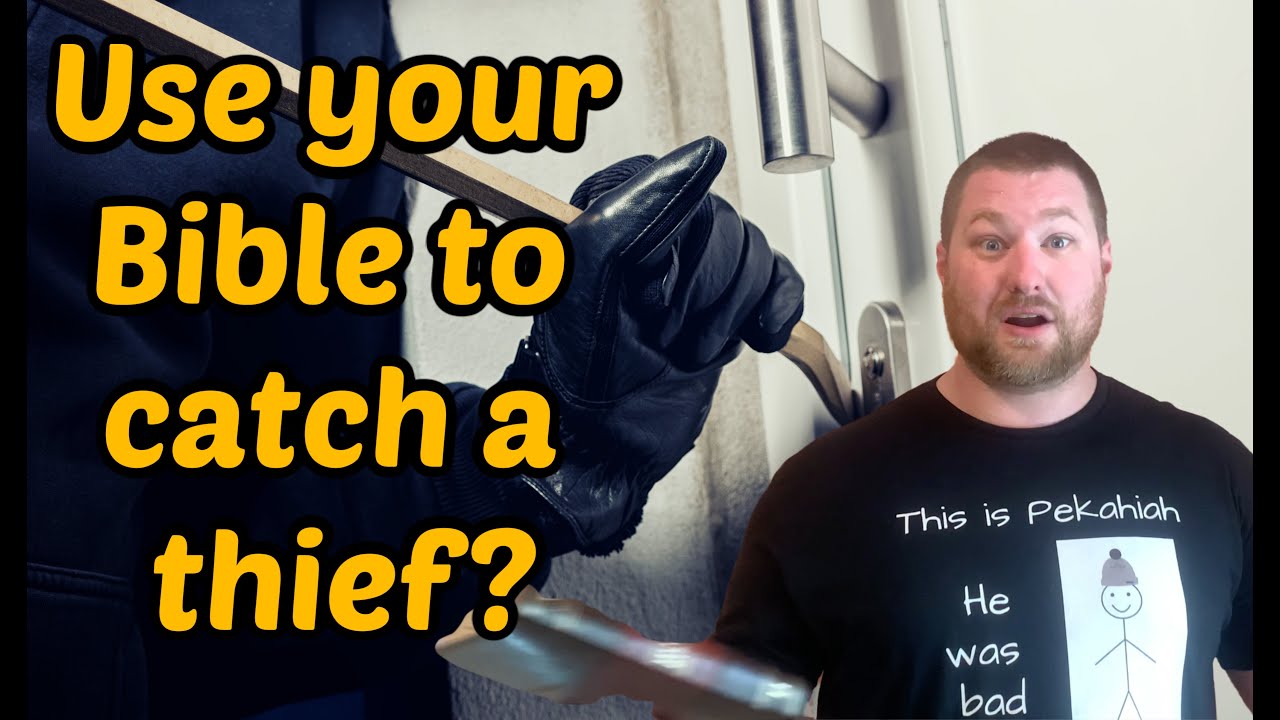 How to use your Bible to catch a thief--Best Video