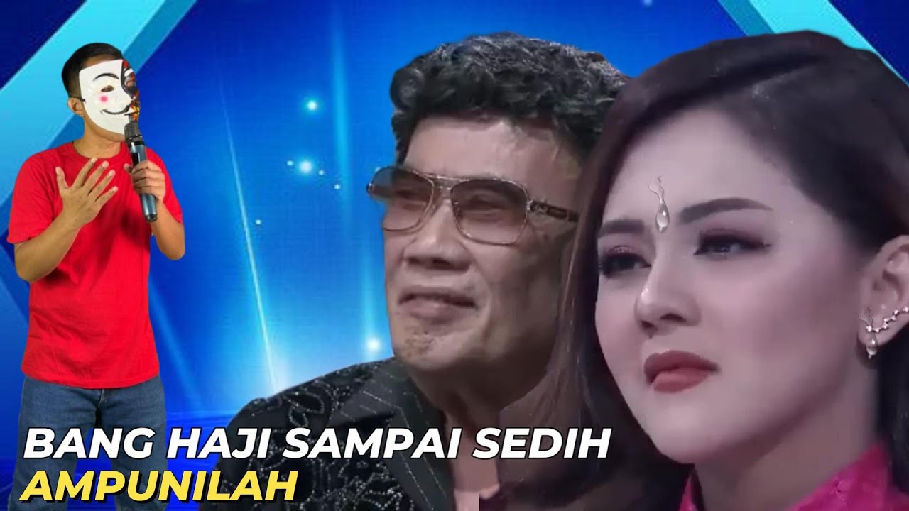 VIRAL!! LAGU AMPUNILAH H. RHOMA IRAMA PUN PUN JADI SEDIH