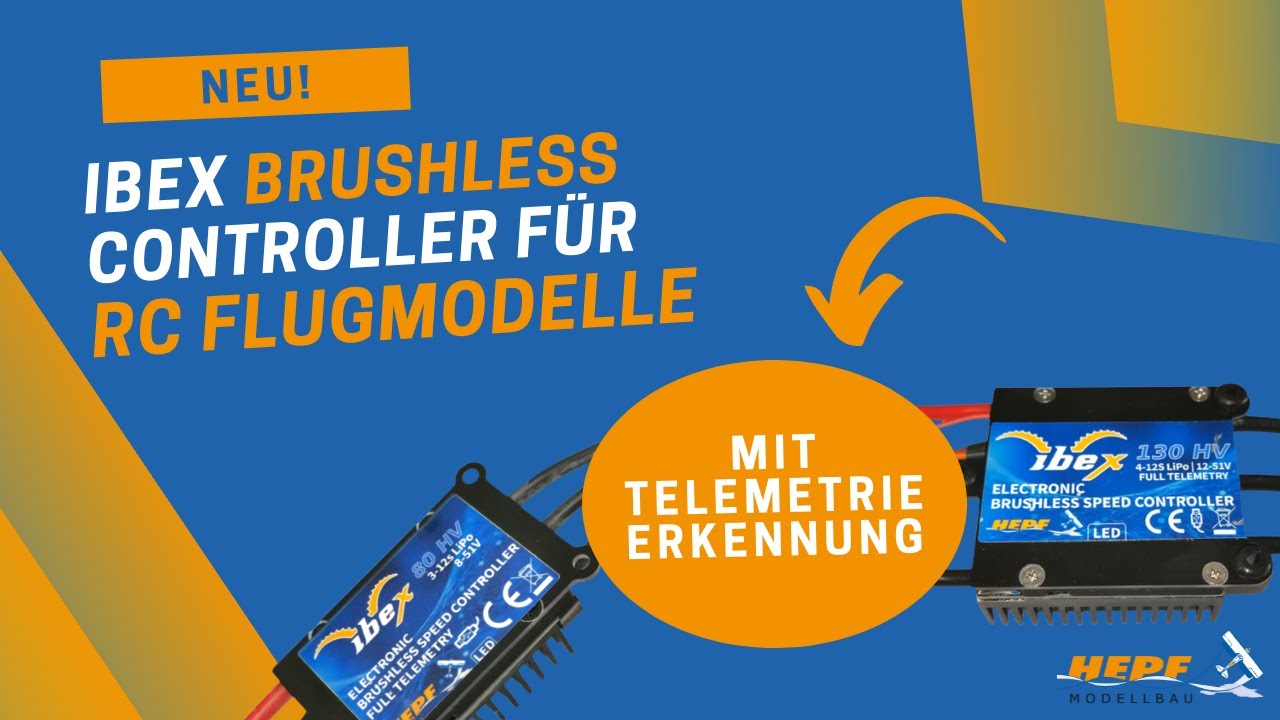 HEPF Modellbau - IBEX Brushless Controller für RC Flugmodelle