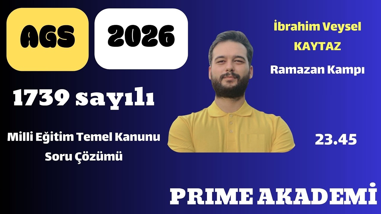 1739 sayılı Milli Eğitim Temel Kanunu Soru Çözümü - İbrahim Veysel KAYTAZ