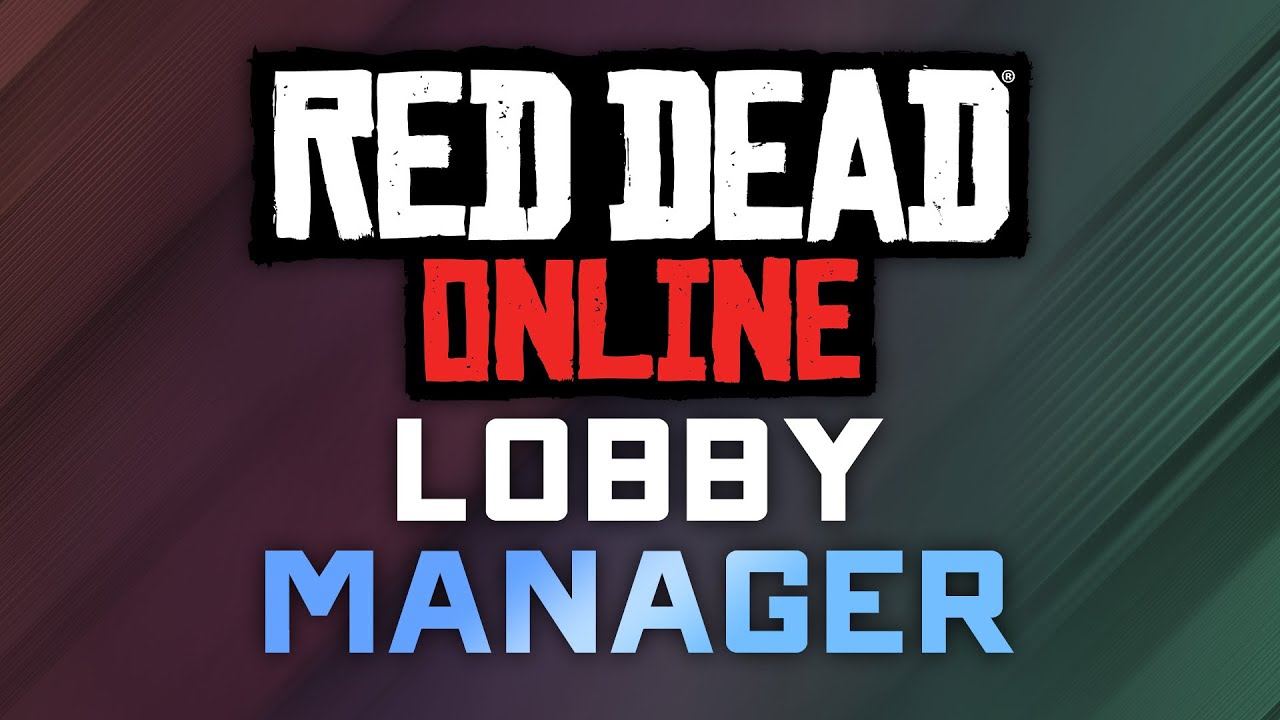 Red Dead Online (RDO) Lobby Manager — Руководство по настройке — Больше никаких читеров