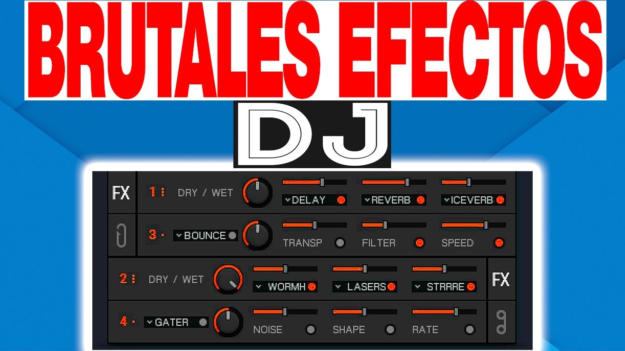 los efectos MODO BESTIA  para DEEJAYS 2024 fx
