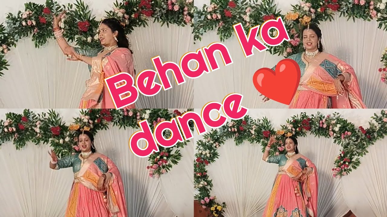 Bhai ke mahila Sangeet mai Behan ka dance❤️ II bhabhi ke liye kiya surprise dance II 