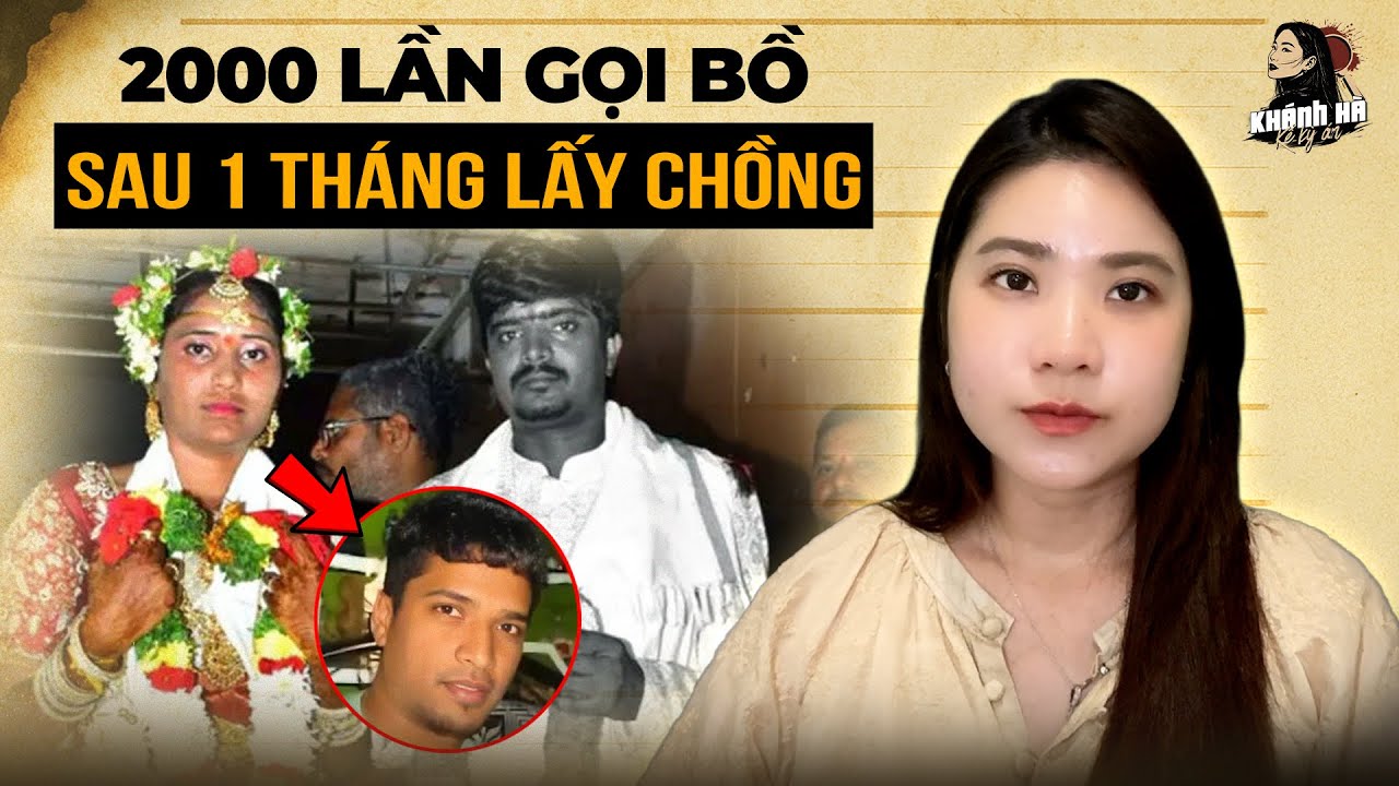 Vụ Cô Dâu Ấn Độ Đoạt Mạng Chồng Mới Cưới Để Đến Với Người Tình Của Mẹ | Kỳ Án Mới 2025