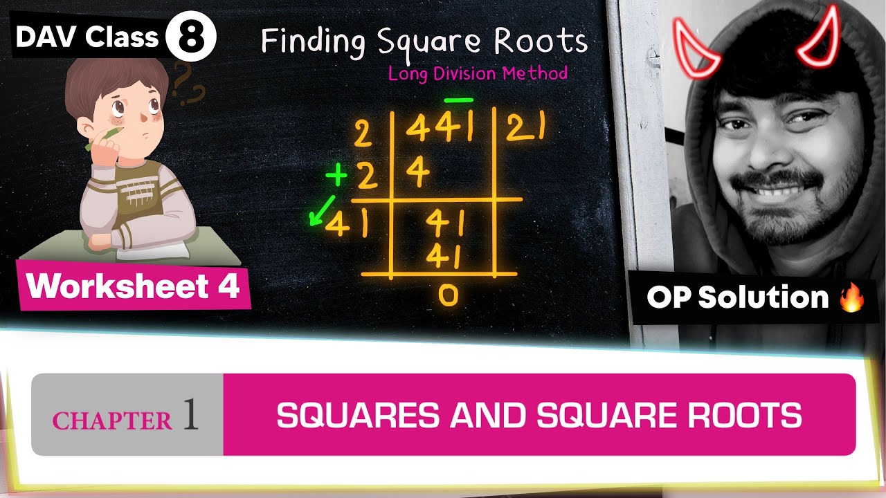 Worksheet 4 | Chapter 1 | DAV Class 8 Maths | Squares and Square Roots | (CH01WS04) 🔥🔥🔥