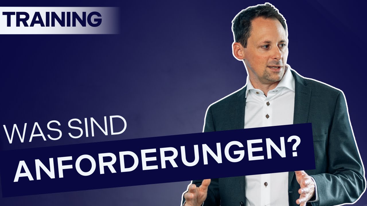 Was sind eigentlich Anforderungen?