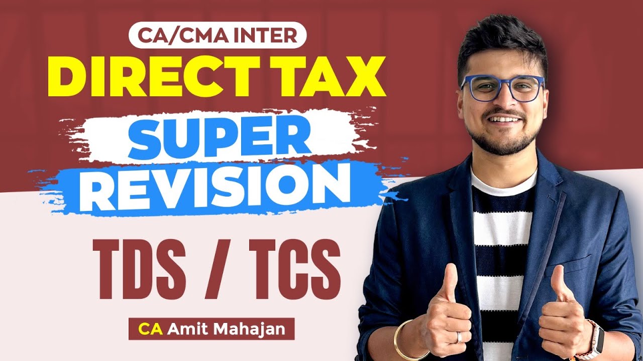 TDS in 1 Page | Super Revision | Inter | CA Amit Mahajan