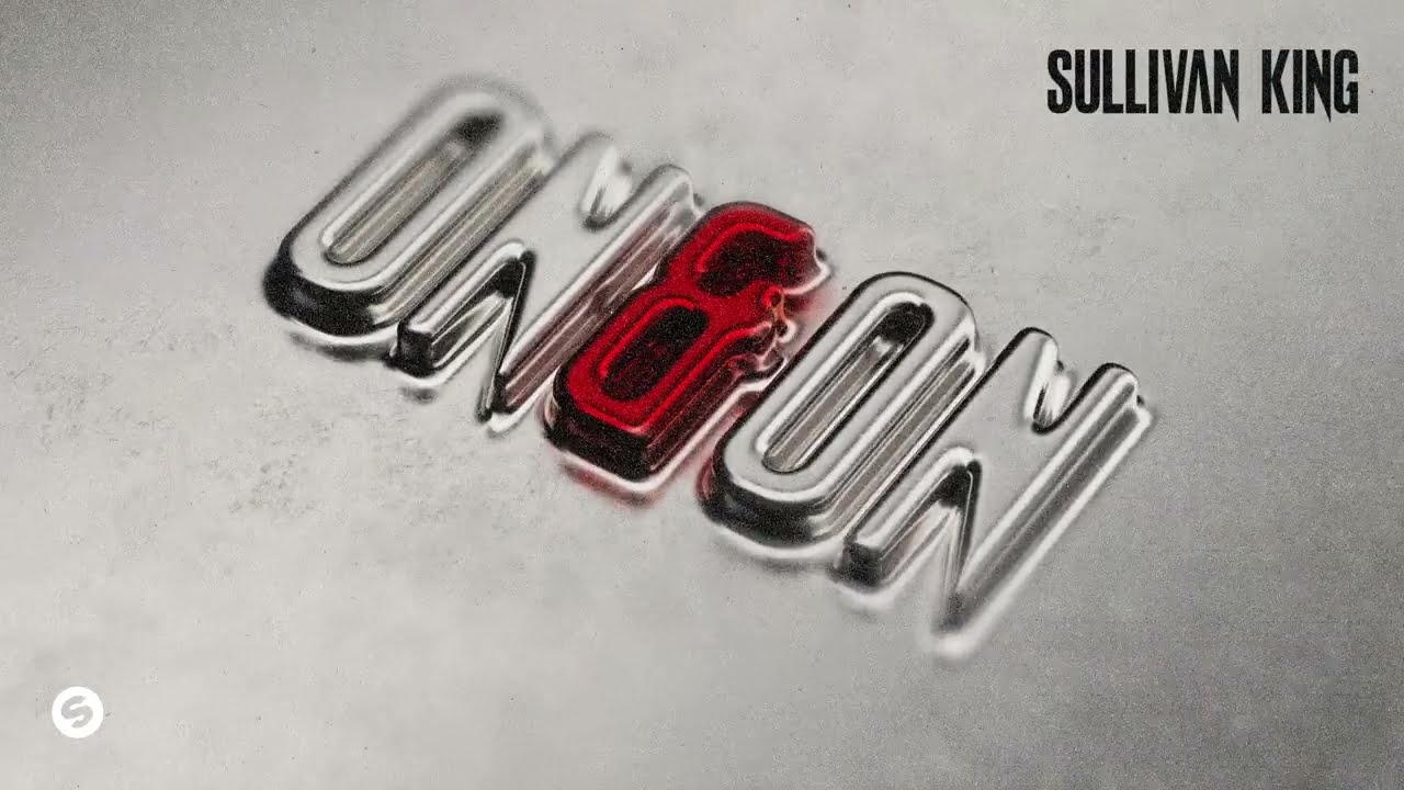 Sullivan King - On & On