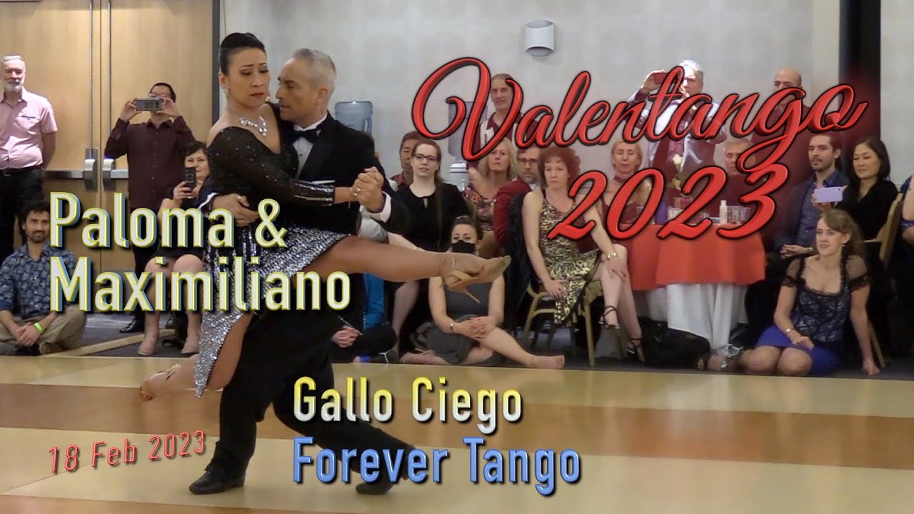 Gallo Ciego - Forever Tango - Paloma & Maximiliano - ValenTango 2023