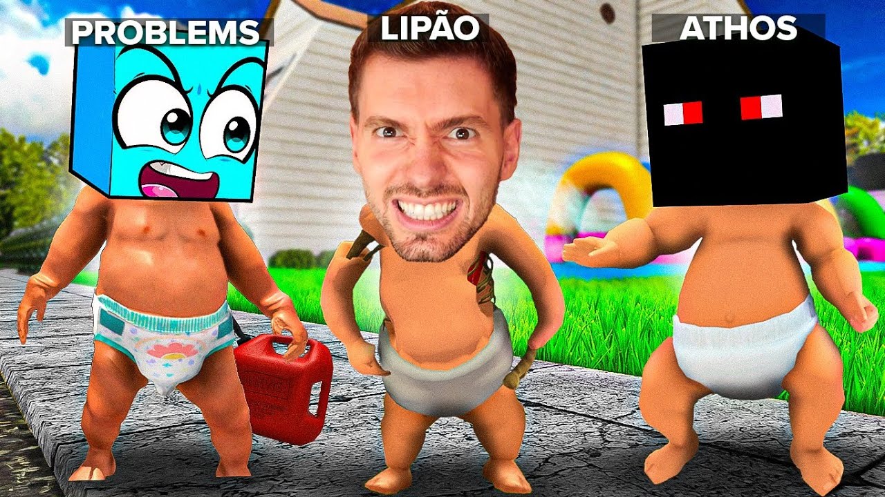 YOUTUBERS jogando como BEBÊ! (Problems, Athos e Lipão)