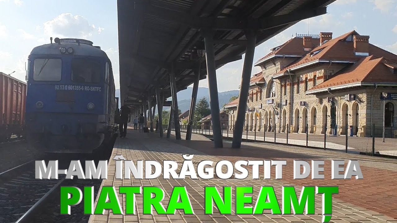 PIATRA NEAMT | Cu certitudine statia mea preferata, am ajuns