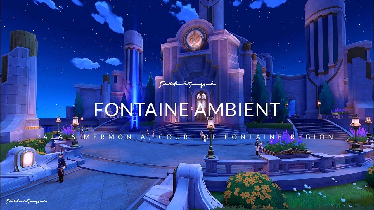 Palais Mermonia Fontaine Ambient Background Jazz Music City Sound (40Min) | Genshin Impact Ambience