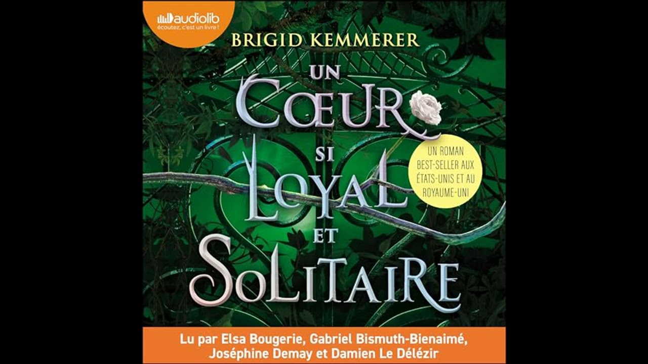Livre audio: Un coeur si loyal et solitaire - Brigid Kemmerer Livre audio
