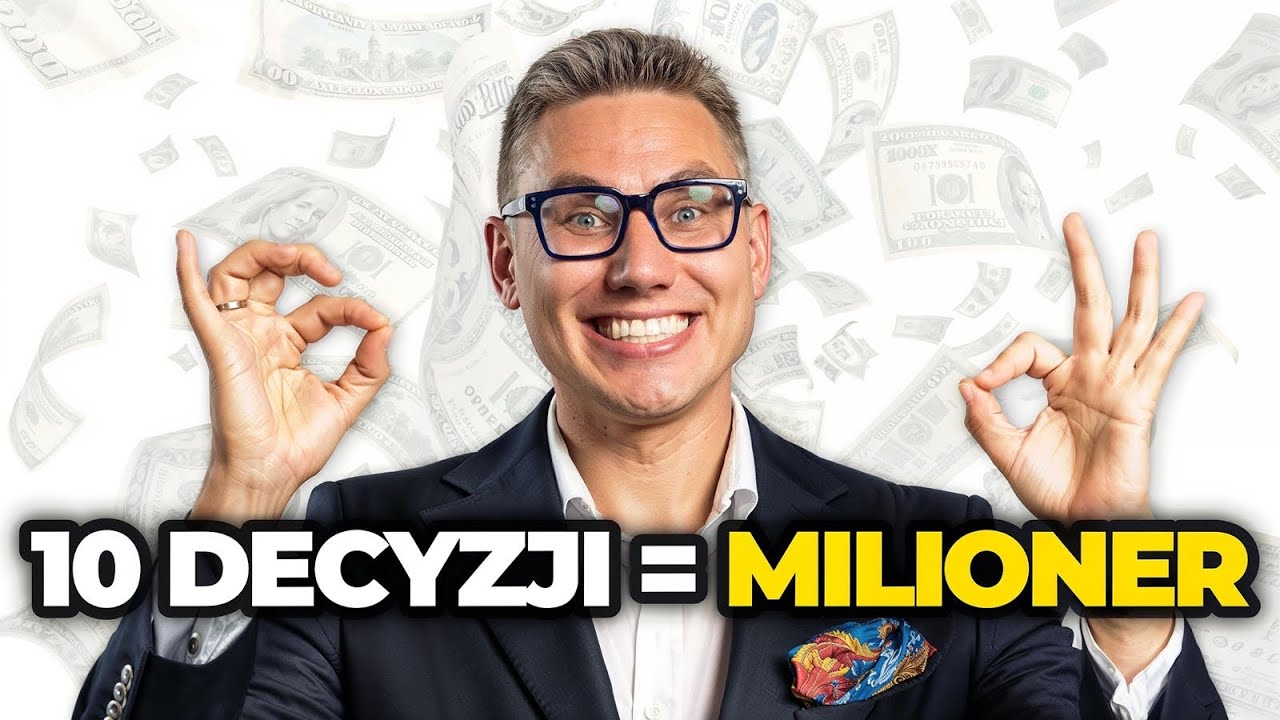 10 kluczowych decyzji, które zarobią dla Ciebie milion złotych!